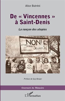 De "Vincennes" à Saint-Denis - la rançon des utopies