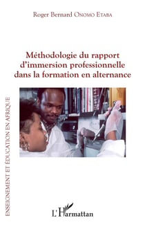 Méthodologie du rapport d'immersion professionnelle dans la formation en alternance
