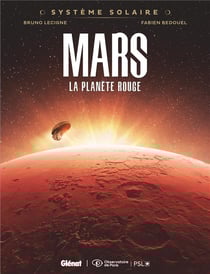 Système solaire Tome 1 : Mars, la planète rouge