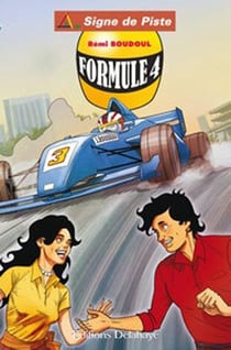 FORMULE 4 (Roman Jeunesse Signe de Piste n°90) : Signe de Piste n°90