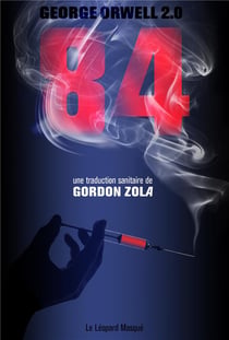 ..84 : george orwell 2.0