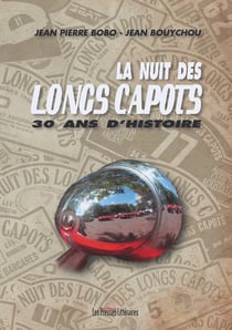 La nuit des long capots 30 ans d'histoire
