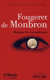 Margot, la ravaudeuse - le canapé couleur de feu - la belle sans chemise ou Eve ressucitée