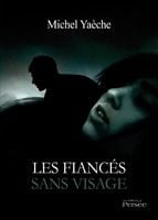 Les fiancés sans visage