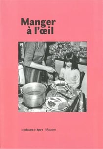 Dix façons de le préparer : manger à l'oeil - les Français à table
