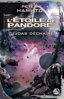 L'étoile de Pandore Tome 3 : Judas déchaîné
