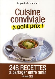 Cuisine conviviale à petit prix !