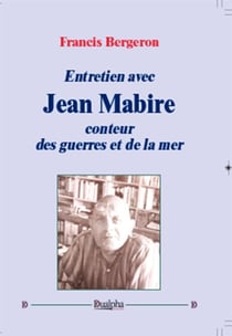 Entretien avec Jean Mabire - conteur des guerres et de la mer