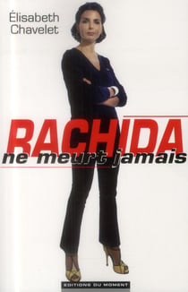 Rachida ne meurt jamais