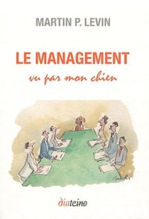 Mon chien m'a tout appris du management