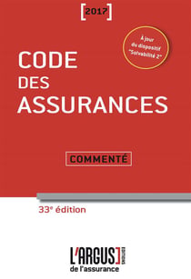 Code des assurances commenté 2017