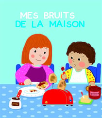 Mes bruits de la maison