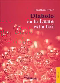 Diabolo ou la lune est a toi