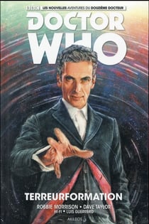Doctor who - les nouvelles aventures du douzième docteur t.1 - terreurformation
