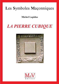 Les symboles maçonniques : la pierre cubique
