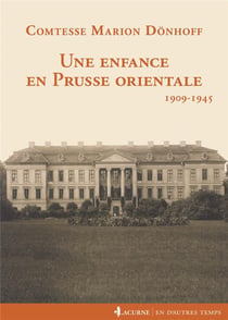Une enfance en Prusse orientale - 1909-1945