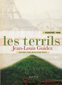 PASSEPORT POUR : passeport pour les terrils