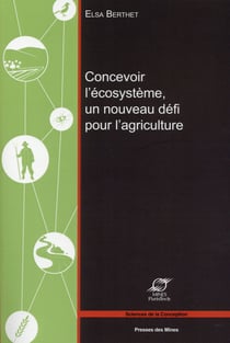 Concevoir l'écosystème : un nouveau défi pour l'agriculture