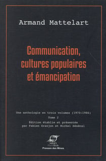 Communication, cultures populaires et émancipation t.2