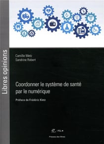 Coordonner le système de santé par le numérique