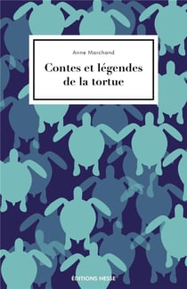 Contes et légendes de la tortue