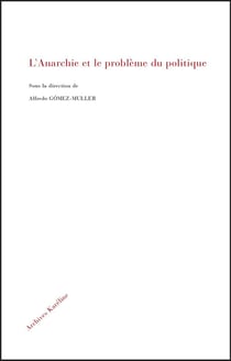 L'anarchie et le problème du politique