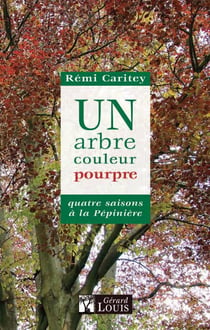 Un arbre couleur pourpre - quatre saisons à la pépinière
