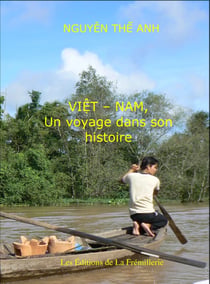 Viêt-Nam - un voyage dans son histoire