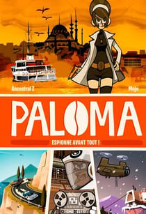 Paloma t.1 - espionne avant tout