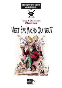 N'est pas macho qui veut !
