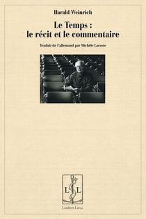 Le temps - le recit et le commentaire