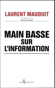 Main basse sur l'information