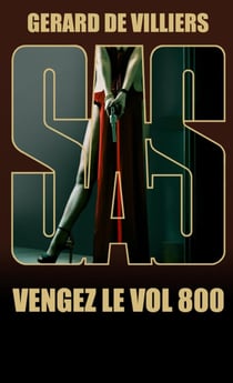 SAS Tome 125 : Vengez le vol 800