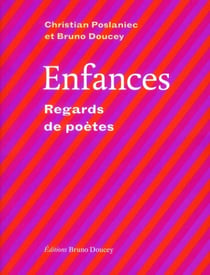 Enfances - regards de poètes