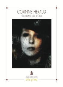 Corinne heraud - l'enigme de l'etre