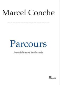 Parcours - journal d'une vie intellectuelle