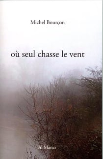 Où seul chasse le vent