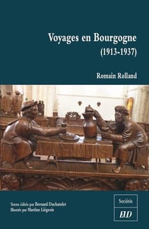 Voyages en Bourgogne (1913-1937)