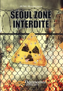 Séoul zone interdite