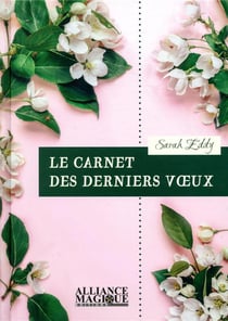 Le carnet des derniers voeux