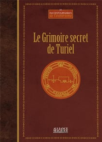 Le grimoire secret de Turiel (2e édition)