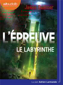 L'épreuve Tome 1 : le labyrinthe