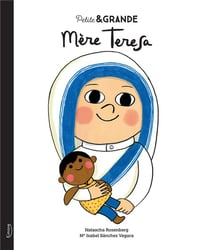 Petite & GRANDE : Mère Teresa