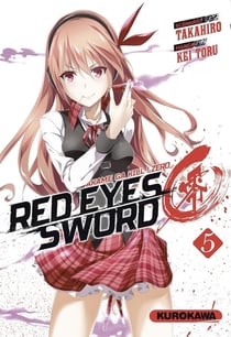 Red eyes sword Zero - Akame ga Kill ! Zero Tome 5
