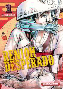 Renjoh desperado Tome 1