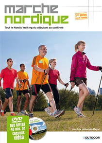 Marche nordique - tout le nordic walking du débutant au confirmé (2e édition)