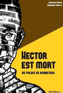 Hector est mort - enquête