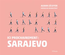 Ici prochainement Sarajevo