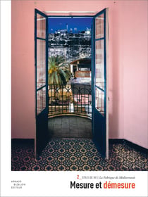 La fabrique de Méditerranée Tome 2 : mesure et démesure