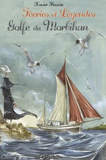 Fééries et légendes du Golfe du Morbihan